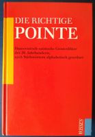 DIE RICHTIGE POINTE - Humoristisch-satirische Geistesblitze