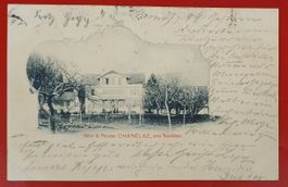 Neuchatel 1899 - Hotel Pension CHANELAZ