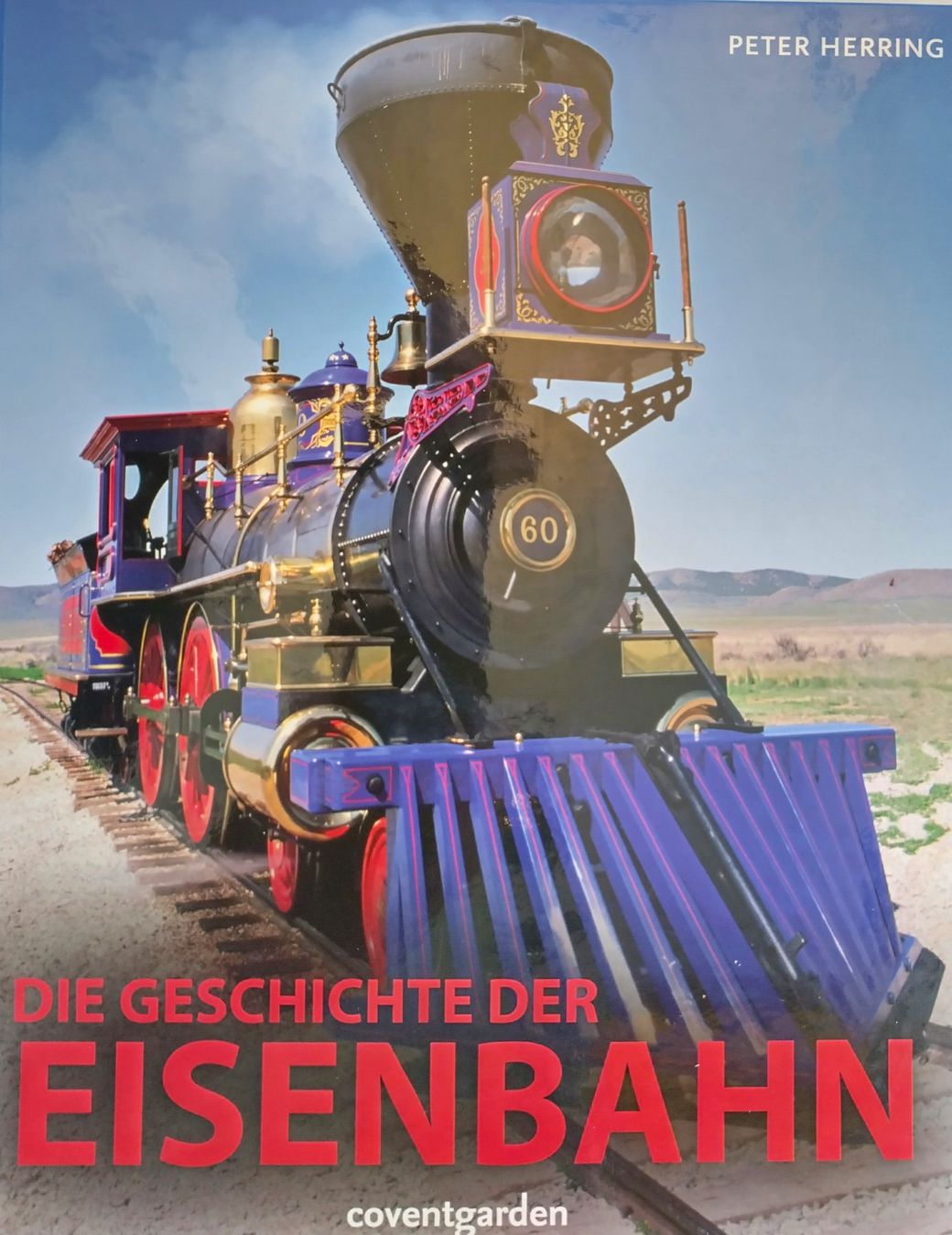 Libri: Die Geschichte der Eisenbahn / Buch 2008 mit 168 Seiten – Usato da Bellach venduto da JingleJerry