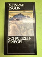 Meinrad Inglin: Schweizerspiegel.
