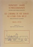 🇨🇭 HUNDERT JAHRE SCHWEIZERBAHNEN HISTORISCH UND TECHNISCH