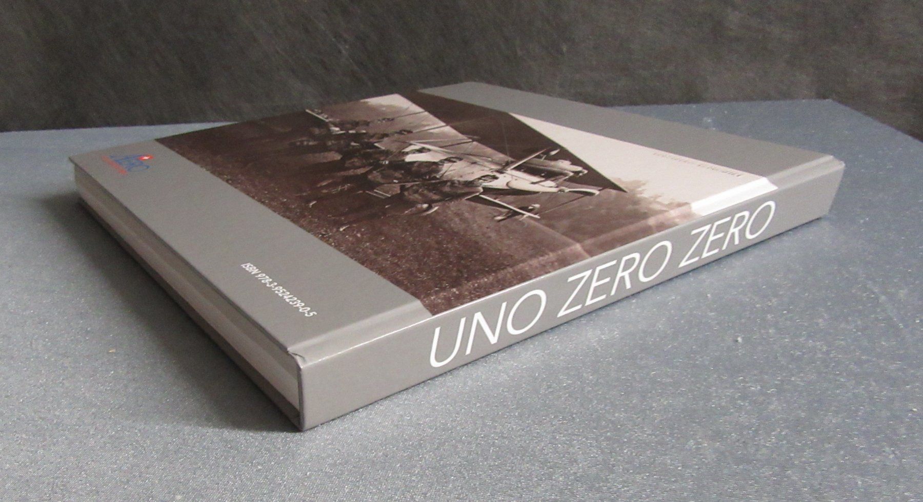 Bücher: Uno Zero Zero - Ein Jahrhundert Schweizer Luftwaffe – Gebraucht aus Auenstein von Padabimbim 9