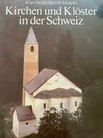 Längst vergriffene Ausgabe Kirchen und Klöster der Schweiz