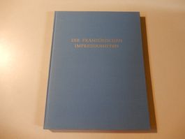 Die Französischen Impressionisten - Kunstband Zürich! 1957