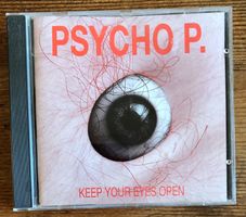 Psycho P. – Keep Your Eyes Open CD