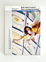 Kunstdenkmäler Luzern: Amt Luzern – Die Landgemeinden (2009)