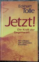 Jetzt die Kraft der Gegenwart