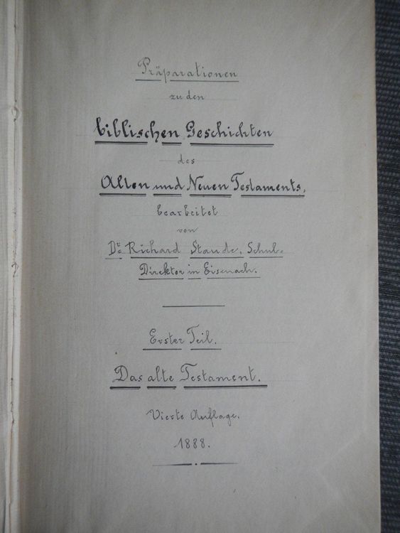 "Präparationen zu den biblischen Geschichten"1888,Lehrerbuch Kaufen