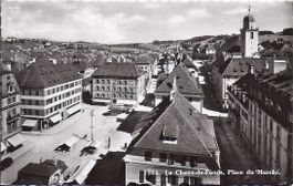 CHAUX - de - FONDS, place du marché