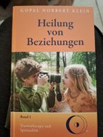 Heilung von Beziehungen - Gopal Norbert Klein