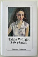 Für Polina – Takis Würger – Roman – Diogenes – wie neu