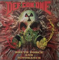 Def Con One LP – Brute Force And Ignorance