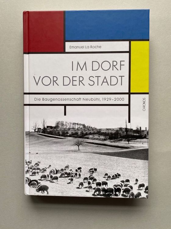 NEUBÜHL. Zürich WERKBUNDSIEDLUNG. Arthur Rüegg. Le Corbusier (Neu ...