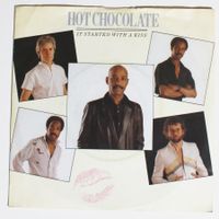 7" HOT CHOCOLATE - IT STARTED WITH A KISS 1982