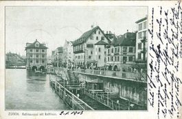 Zürich - Rathausquai mit Rathaus + 1903