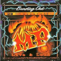 MP – Bursting Out - Live & Loud
