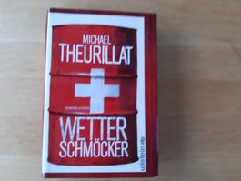 Theurillat Wetter Schmöcker: Spannender Krimi