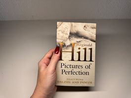NOVEL: Reginald Hill, Pictures of Perfection