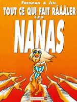 Tout ce qui fait râââler les NANAS de Fredman & Jim 1995