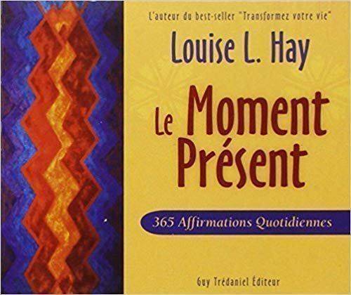Livres: Le Moment Présent – D'occasion à Neuchâtel par Dualseele
