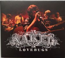 CD Lovebugs - Naked (Digipak, 2005)