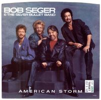 BOB SEGER & THE SILVER BULLET BAND