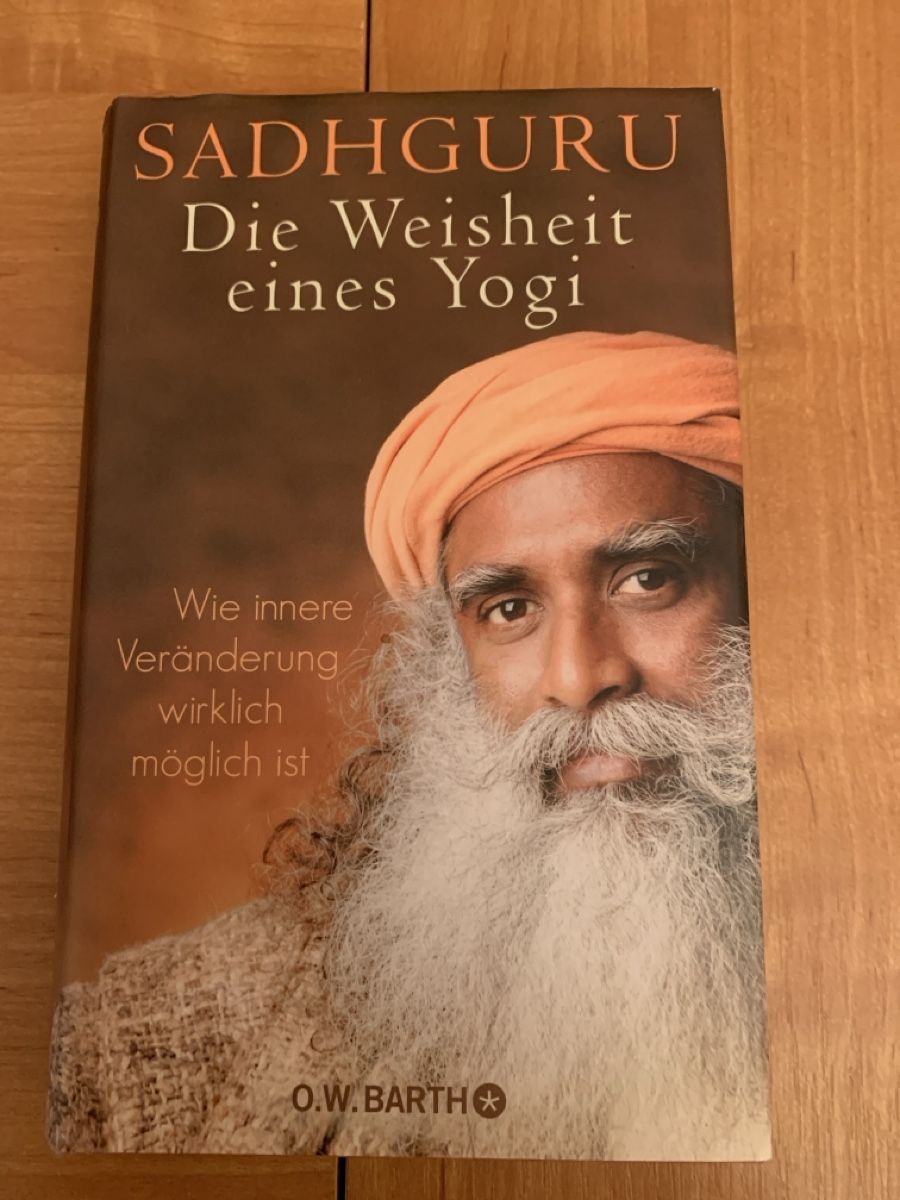 Libri: Sadhguru Die Weisheit eines Yogi – Nuovo (secondo la descrizione) da Auslikon venduto da Moisefeder