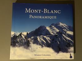 Livre Mont-Blanc Panoramique Mario Colonel état neuf