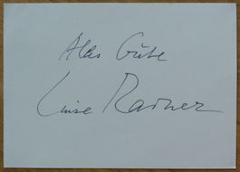 Luise Rainer (1910-2014) Schauspielerin - Autogramm