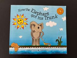 English book / Kinderbuch - How the Elephant got his Trunk