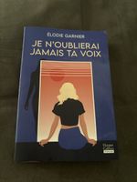 Je n'oublierai jamais ta voix - Elodie Garnier