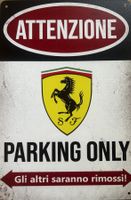 Ferrari Parking Only Blechschild 812 296 SF90 Italienisch