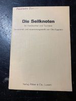 Buch Die Seilknoten von Otto Eggstein v.1947. 20 Seiten. Neu