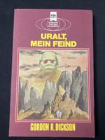 Uralt, mein Feind: Science-Fiction-Klassiker von Dickson