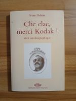 Clic clac, merci Kodak ! Yvan Dalain récit autobiographique