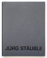 RAR Jürg Stäuble Werke 1994 Basel Aargauer Kunsthaus Aarau