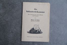 Die Infanteriekanone, Aleitung für Uof + Sdt, Hptm Eichin