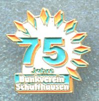 Bankverein  Schaffhausen  75 Jahre