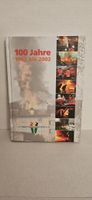Kantonaler Feuerwehrverband St. Gallen -100 Jahre 1902-2002