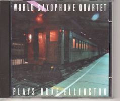 World Saxophone Quartet ‎– Plays Duke Ellington