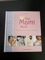 Das Mami Buch Schwangerschaft Geburt Zehn Monate danach