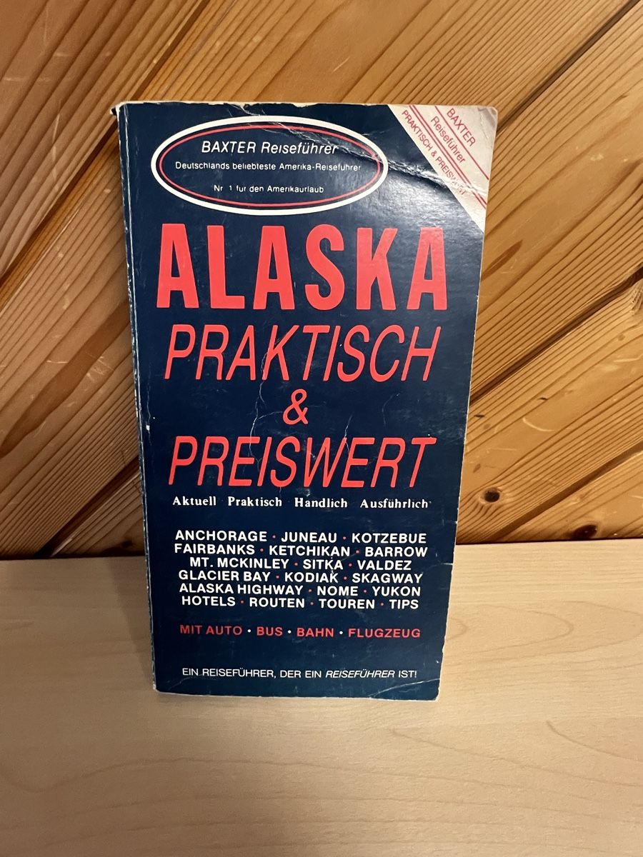 Libri: Alaska Reiseführer, Baxter, günstig – Usato da Bachenbülach venduto da Manolo007