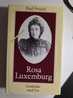 Paul Frölich - Rosa Luxemburg - Gedanke und Tat 1990
