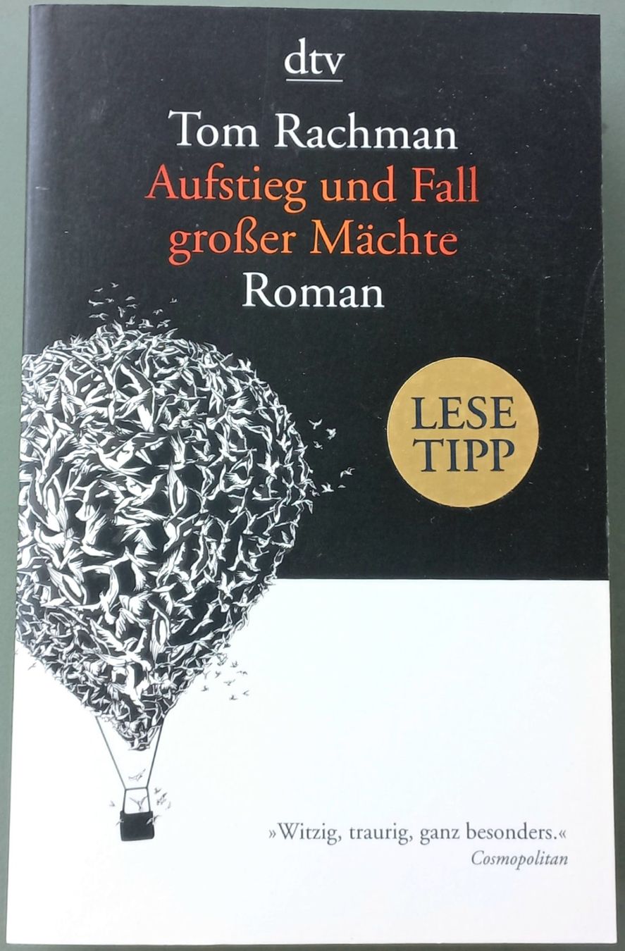 Libri: Tom Rachman - Aufstieg und Fall grosser Mächte – Usato da Niederuzwil venduto da lubimaja