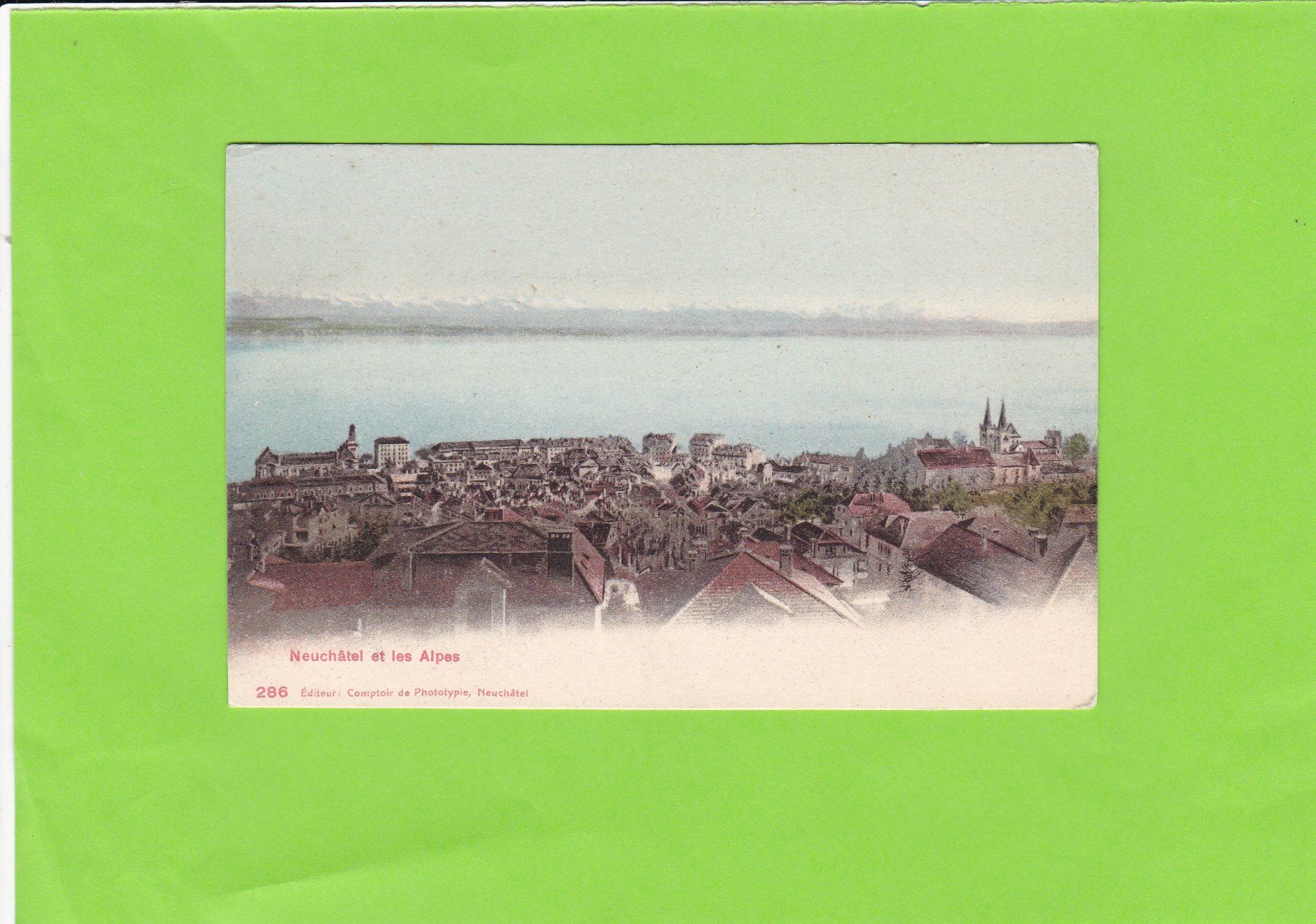 Ansichtskarten: Neuchâtel et les Alpes – Gebraucht aus St. Peterzell von neckertal