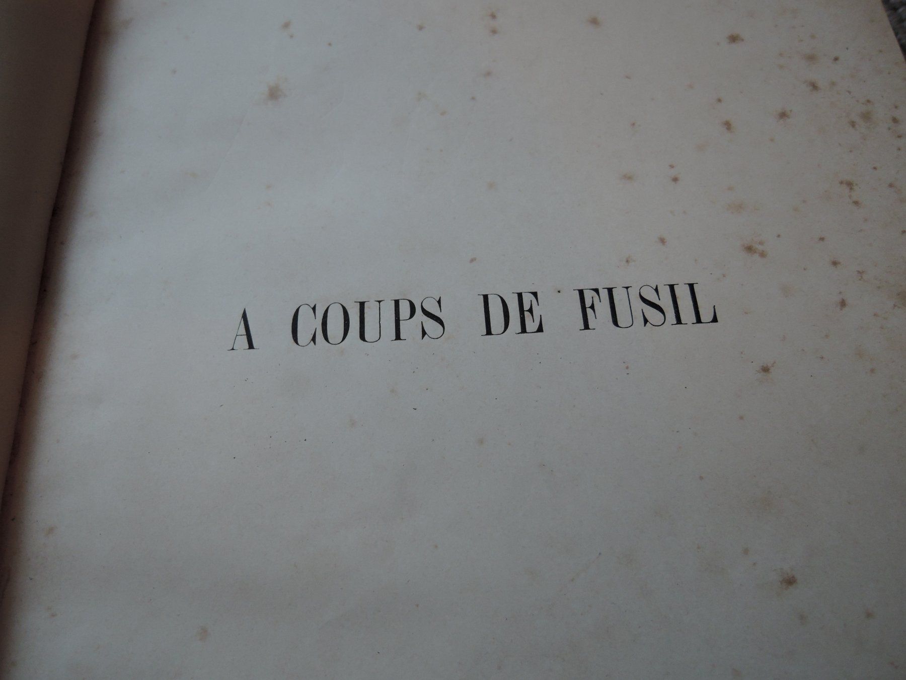 Libri: Livre ancien "A coups de fusil" – Usato da Zürich venduto da Dama.Argon 3