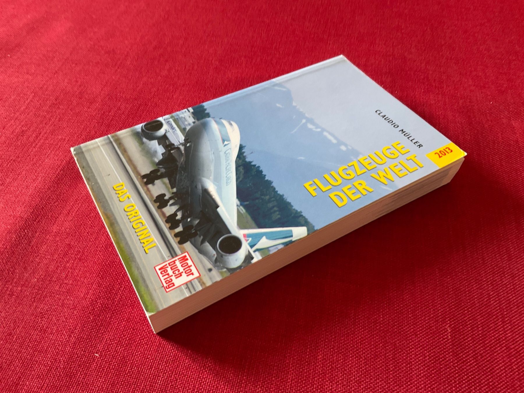 Libri: Flugzeuge der Welt,  Claudio Müller, 2013 – Usato da Lugano venduto da Persepolis 1