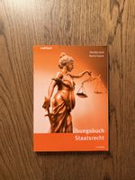Übungsbuch Staatsrecht 3. Auflage