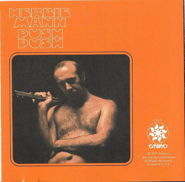 CD: Herbie Mann PUSH PUSH Chuck Rainey Duane Allman CD – Usato da Kandergrund venduto da Sososo 1