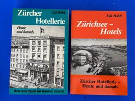Hotellerie in Zürch (Heute und damals). 2 Bände. signiert